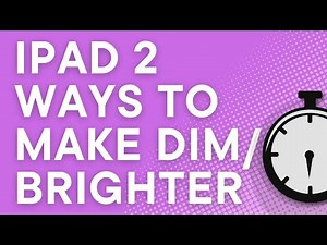 iPad 2 ways to adjust screen brightness (2024)