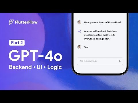 How to Use Open AI's GPT-4o in FlutterFlow - Part 2