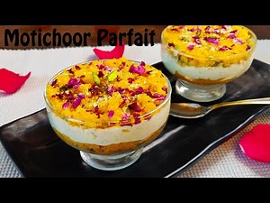 Motichoor Parfait | Motichoor Ladoo Dessert | Indian Sweet Recipe | Anjali in the Kitchen