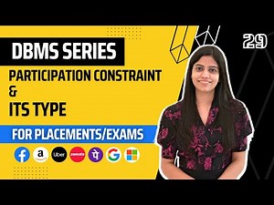 L29 : Participation Constraint | ER model | Complete DBMS Course