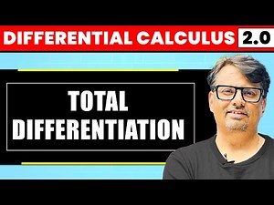 Differential Calculus | Total Differentiation Example and Question | By GP Sir Video Lecture | IIT JAM Economics Crash Course