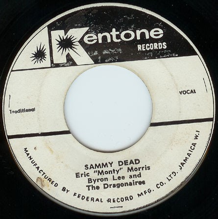 Eric "Monty" Morris - Sammy Dead / Say Bye Bye