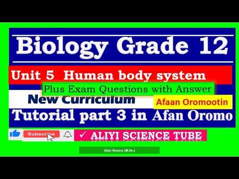 Biology Grade 12 Unit 5 Tutorial Part 3 in Afan Oromo