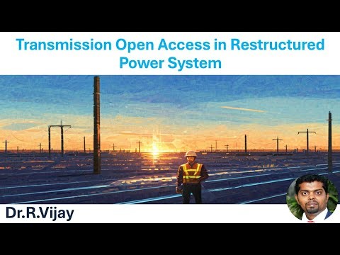 Transmission Open Access in Restructured Power Systems #rps