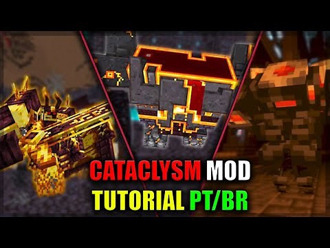 (ANTIGO) Minecraft: CATACLYSM TUTORIAL COMPLETO PT/BR (1.19.2) - CATACLYSM MOD