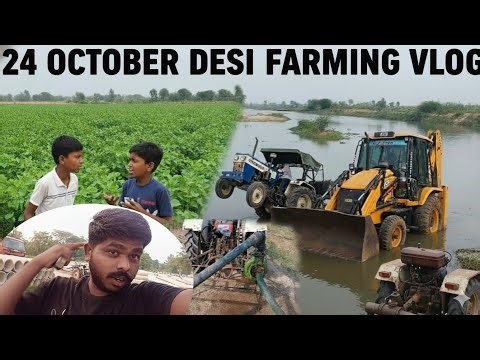 24 October farming vlog Desi farming tector