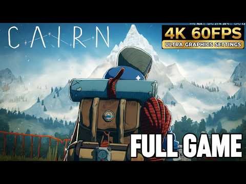 Cairn Full Game Gameplay Walkthrough (No Commentary 4K Ultra)