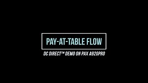 Pay-At-Table Flow Demo on PAX A920Pro