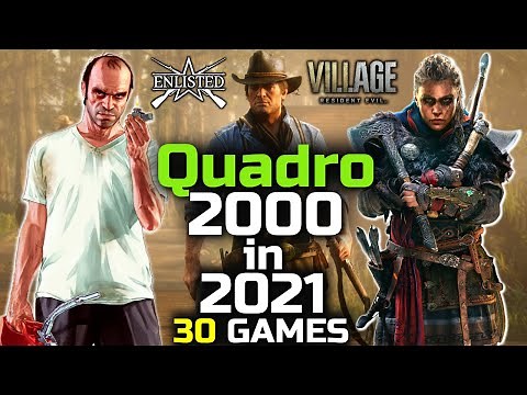 Quadro 2000 In 2021, A Good Choice? 🤔 | 30 Games Tested