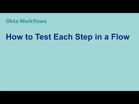 How to Test Each Step in a Flow