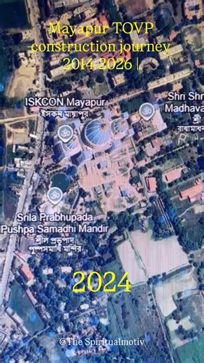 Subhojit Ghosh on Instagram: "Mayapur Temple Construction Journey (2014–2026) | World’s Largest Vedic Temple | Map View” Witness the incredible transformation of the Mayapur Chandrodaya Mandir from 2014 to 2026 through satellite map view. 🌍✨ This video shows the journey of ISKCON Mayapur, the world’s largest Vedic temple, from its early construction stage to the majestic structure we see today. 📍 Location: Sri Mayapur Dham, West Bengal, India 🛕 Dedicated to Sri Sri Radha Madhava 🌸 A global c