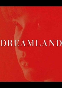 Dreamland Movie (2020) | Release Date, Cast, Trailer, Songs, Streaming Online at Prime Video