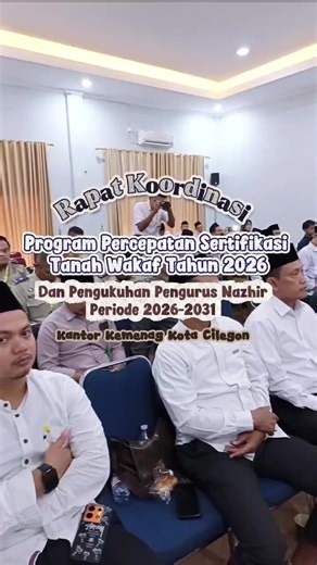Recap Video Program Percepatan Sertifikasi Tanah Wakaf Tahun 2026 dan Pengukuhan Pengurus Nazhir Periode Tahun 2026-2031 pada Kantor Kemenag Kota Cilegon (26/01/2026)