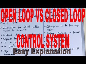 Open Loop vs Closed Loop Control System|Difference between open loop and closed loop control system
