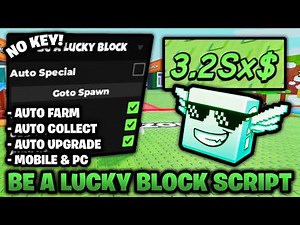 *NO KEY* Be A Lucky Block Script – Auto Farm, Auto Collect, & More! (Mobile & PC)
