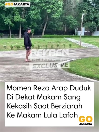 Momen Reza Arap berziarah ke makam sang kekasih #LulaLafah #rezaarap #beritatiktok #viralindonesia #fyppppppppppppppppppppppp