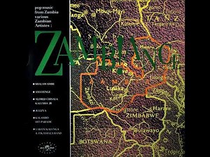 ZAMBIANCE – Various Music from Zambia (Full Album)