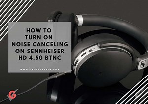 Sennheiser HD 4.50 BTNC: How to Turn on Noise Canceling - 2 Minute Solution