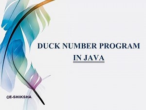 DUCK NUMBER IN JAVA @ESHIKSHAByShardaKarmakar #java