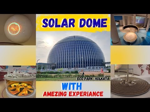 Inside Kolkata’s Amazing Solar Dome! 🌞 | Eco Park Tour