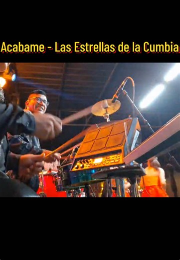 Acabame Drums Performance by Las Estrellas de la Cumbia