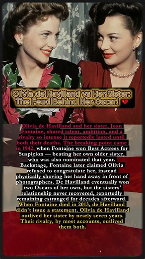 Olivia de Havilland VS Her Sister: The Feud Behind Her OSCAR ! 💔