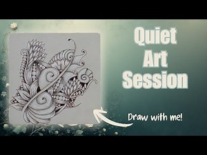 A Quiet Zentangle Drawing Session | Organic Botanical Patterns