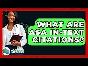 What Are ASA In-text Citations? - The Language Library