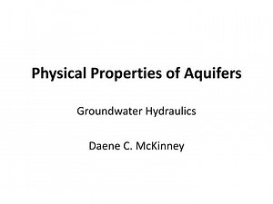 Physical Properties of Aquifers - SlideServe