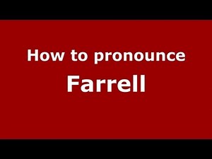 How to Pronounce Farrell - PronounceNames.com