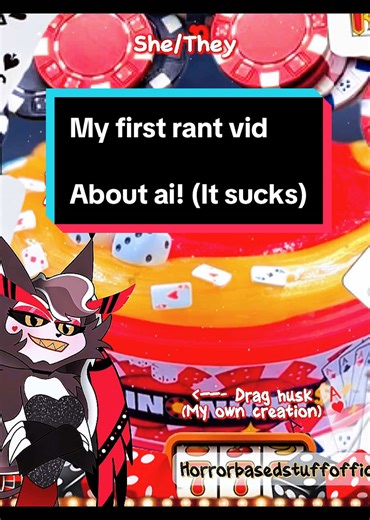 Thought I’d make a rant! It’s quite easy to make! So I’ll do more when I’ve got nothing to upload! My thoughts about ai! ❤️ Will delete negative comments! As this is a safe space! #ranting #husker #hazbin #ai #ranter