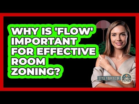 Why Is 'flow' Important For Effective Room Zoning? - Style Your Decor