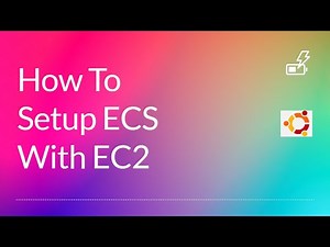 How To Set Up ECS With EC2 Instance