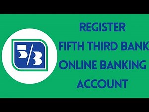 How To Register Fifth Third Bank Online Banking Account | Create Fifth Third Account Online