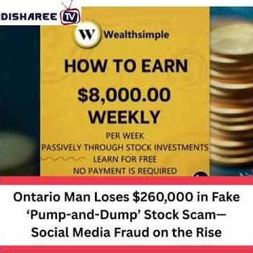 Alarming:Ontario Man Loses $260K in Sophisticated ‘Pump-and-Dump’ Scam |Simple Wealth Scam #everyone