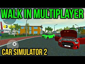 Walking in Multiplayer | New Trick | Car Simulator 2