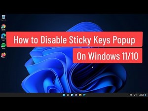 Disable Sticky Keys Popup On Windows 11/10