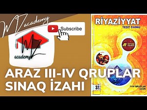 Araz Riyaziyyat test bankı III-IV qruplar sınaq 1 izahı | MZacademy