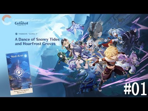【#Genshin】 v6.0【Archon Quest:ActI】A Dance of Snowy Tides and Hoarfrost Groves(#01)(Android Gameplay)