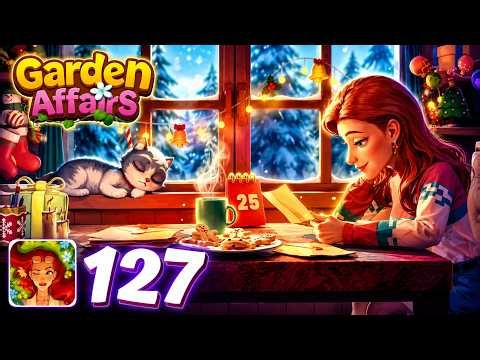 Garden Affairs - Chapter 127 | Relaxing Gameplay Story Walkthrough