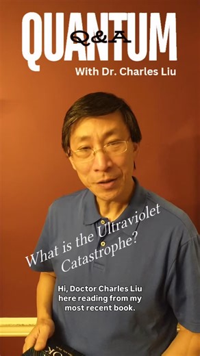 The LIUniverse on Instagram: "What is the Ultraviolet Catastrophe that puzzled physicists for years and lead to the birth of quantum physics? Learn about it from Dr. Liu! #quantum #space #physics #nasa #astronomy"
