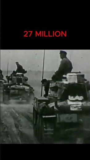 27 Million Soviets Died In WW2