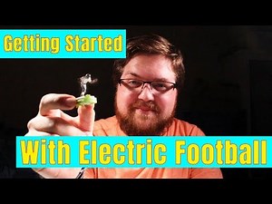 Getting Started With Electric Football