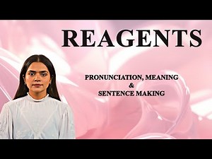 REAGENTS - Meaning_&_Pronunciation_Word_World_Audio_Video_Dictionary