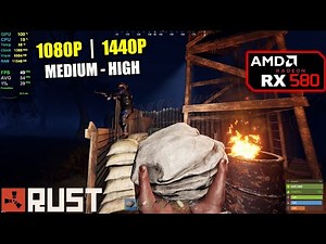 RX 580 | RUST - 1080p & 1440p - Test in 2021