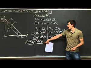 Problem Set 7, Problem #2a-e | MIT 14.01SC Principles of Microeconomics