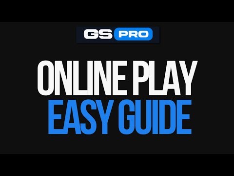 GSPRO Easy Guide Multiplayer - [NEW 2026]