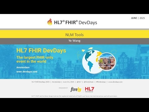 NLM Tools - Ye Wang | FHIR DevDays 2025
