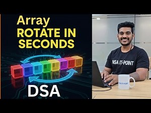 07 | Rotate Array by K Positions | Freshers Interview Question | Master DSA basic to advance