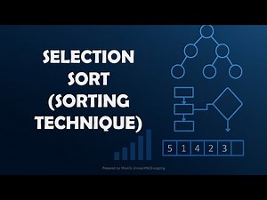 SELECTION SORT(SORTING TECHNIQUE)